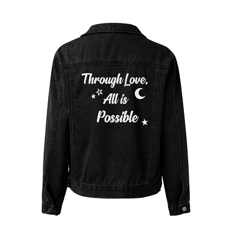 Through Love, All is Possible Black Denim Jacket Zippered Front Buttoned Front Snap Front